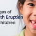 tooth eruption in children