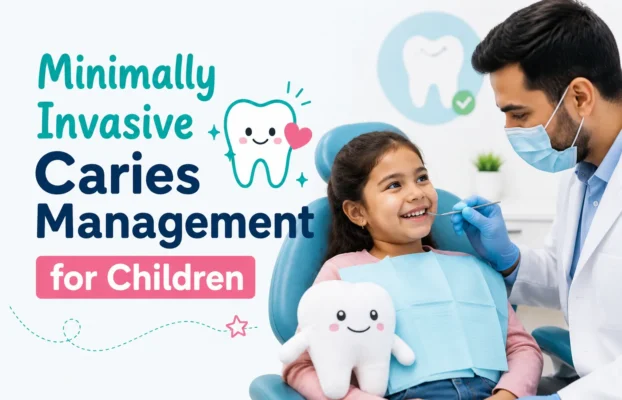 Minimally Invasive Caries Management for Children: Modern, Painless Solutions for Healthy Smiles